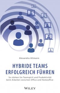 Cover Buch Hybride Teams erfolgreich Führen von Alexandra Altmann